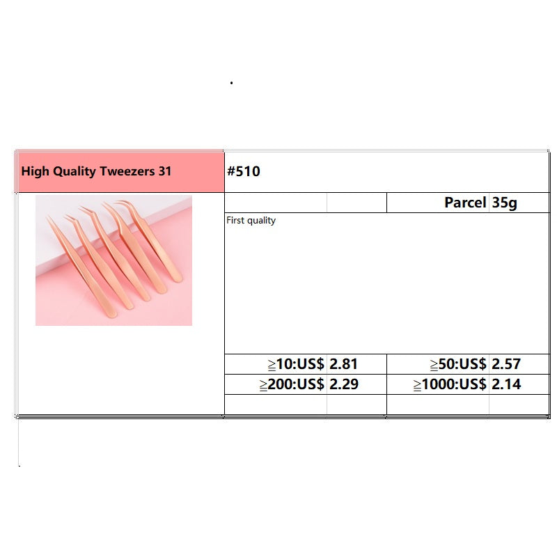 #510 High Quality Tweezers 31